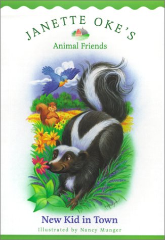 New Kid in Town (Janette Oke's Animal Friends) Non-fiction
