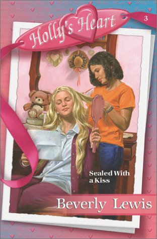 Sealed With a Kiss (Holly's Heart, Band 3) Non-fiction