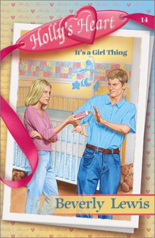 It's a Girl Thing (Holly's Heart, Band 14) Novels & Short Stories