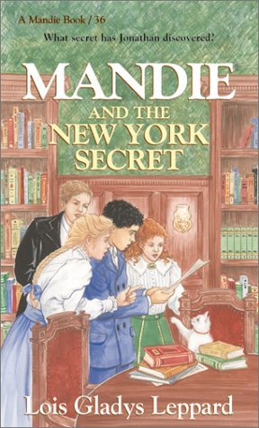 Mandie and the New York Secret (Mandie Books, Band 36) Parents & Children