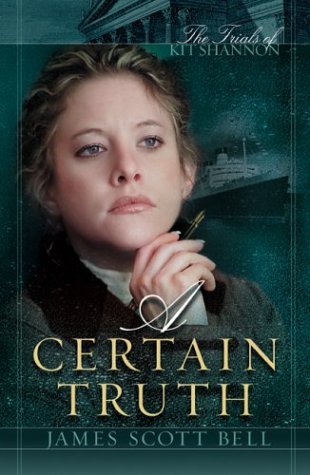 A Certain Truth: The Trials of Kit Shannon Historical Fiction