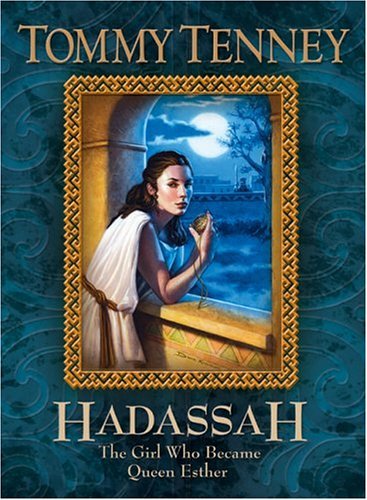 Hadassah: The Girl Who Became Queen Esther Novels & Short Stories
