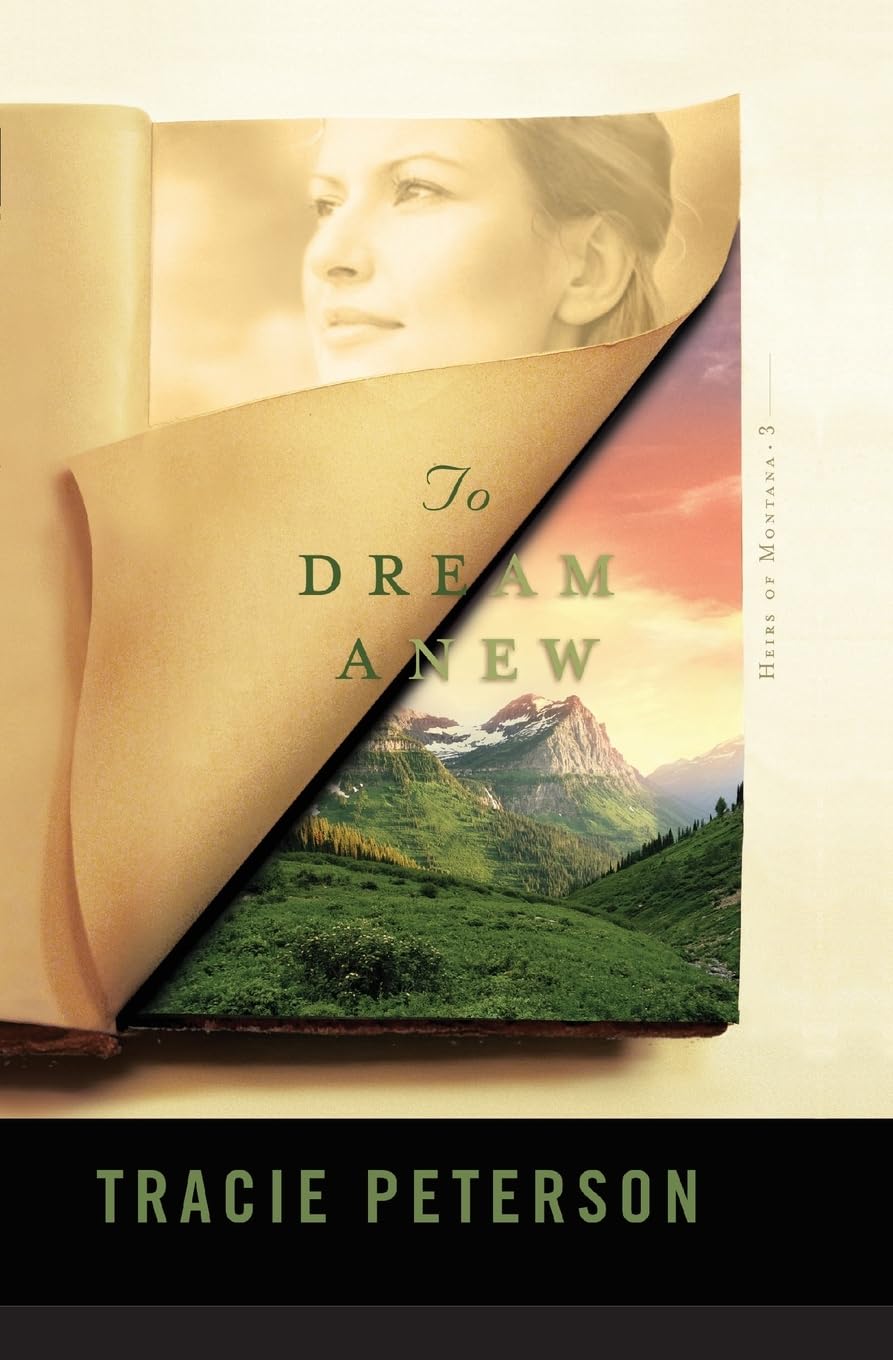 To Dream Anew (Heirs of Montana, 3, Band 3) Contemporary literature