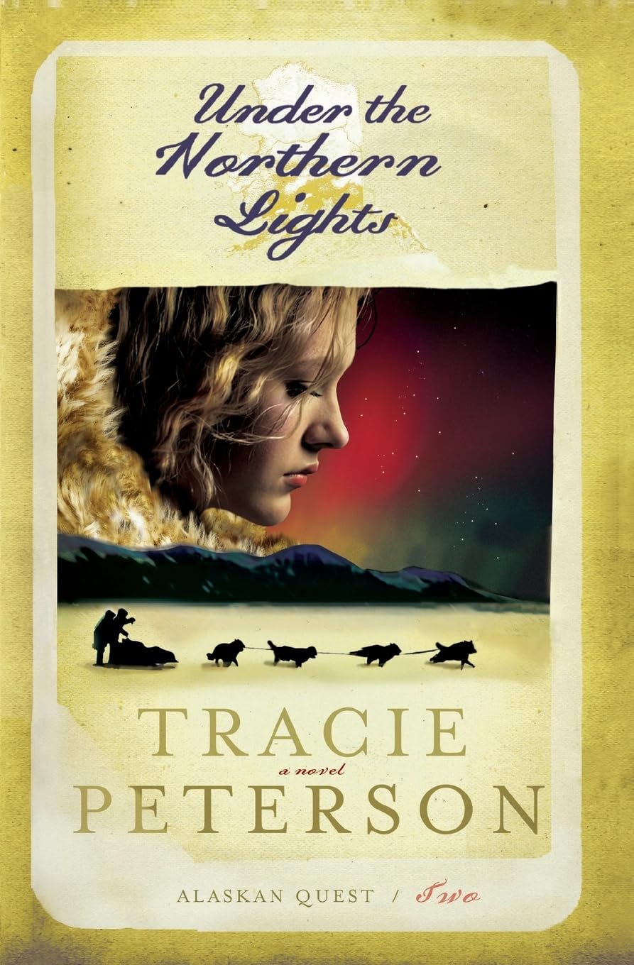 Under the Northern Lights (Alaskan Quest #2) Contemporary literature