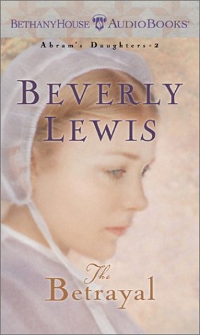 The Betrayal (Abram's Daughters, Band 2) Contemporary literature