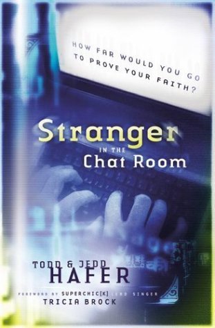 Stranger in the Chat Room: How Far Would You Go to Prove Your Faith? Fiction