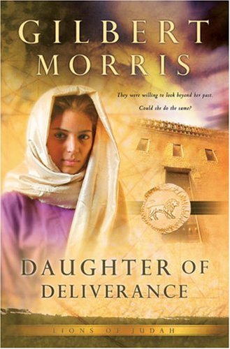 Daughter of Deliverance (Lions of Judah, Band 6) Contemporary literature