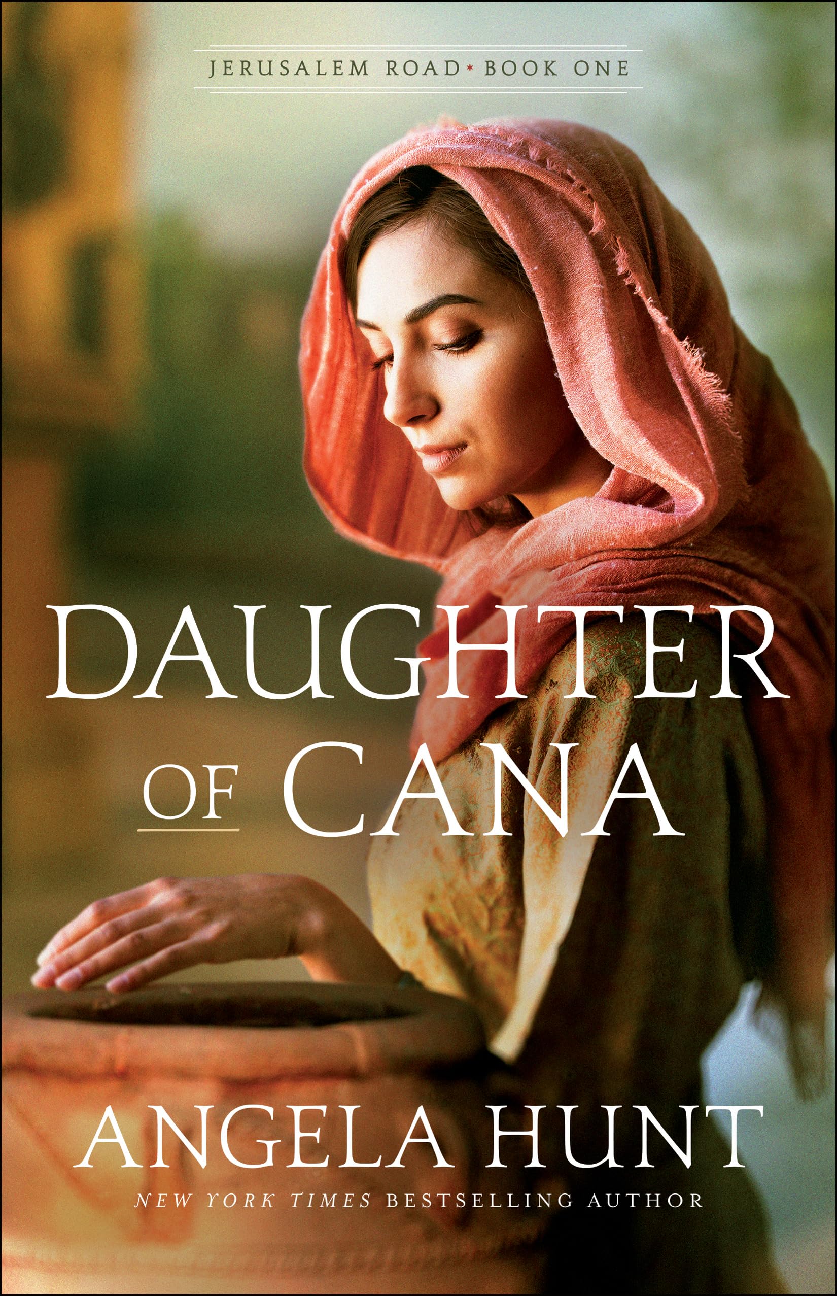 Daughter of Cana (Jerusalem Road, 1, Band 1) Historical Fiction