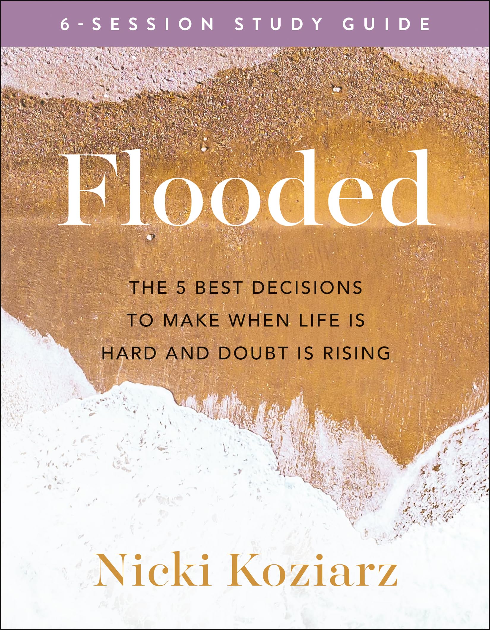 Flooded: The 5 Best Decisions to Make When Life Is Hard and Doubt Is Rising Religion & Esotericism