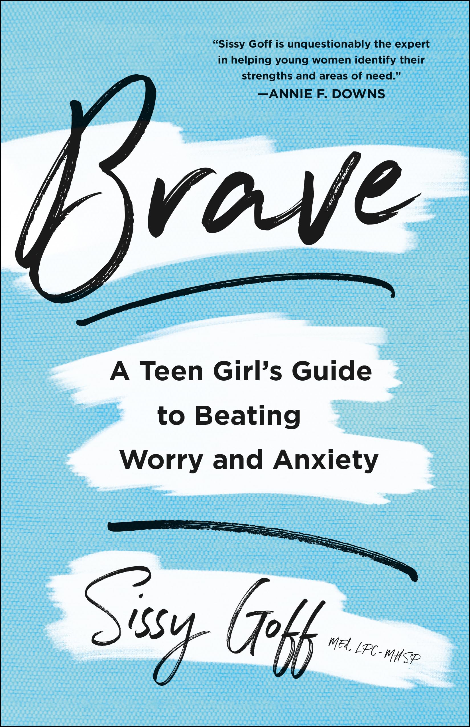 Brave: A Teen Girl's Guide to Beating Worry and Anxiety Health, Nutrition & Fitness