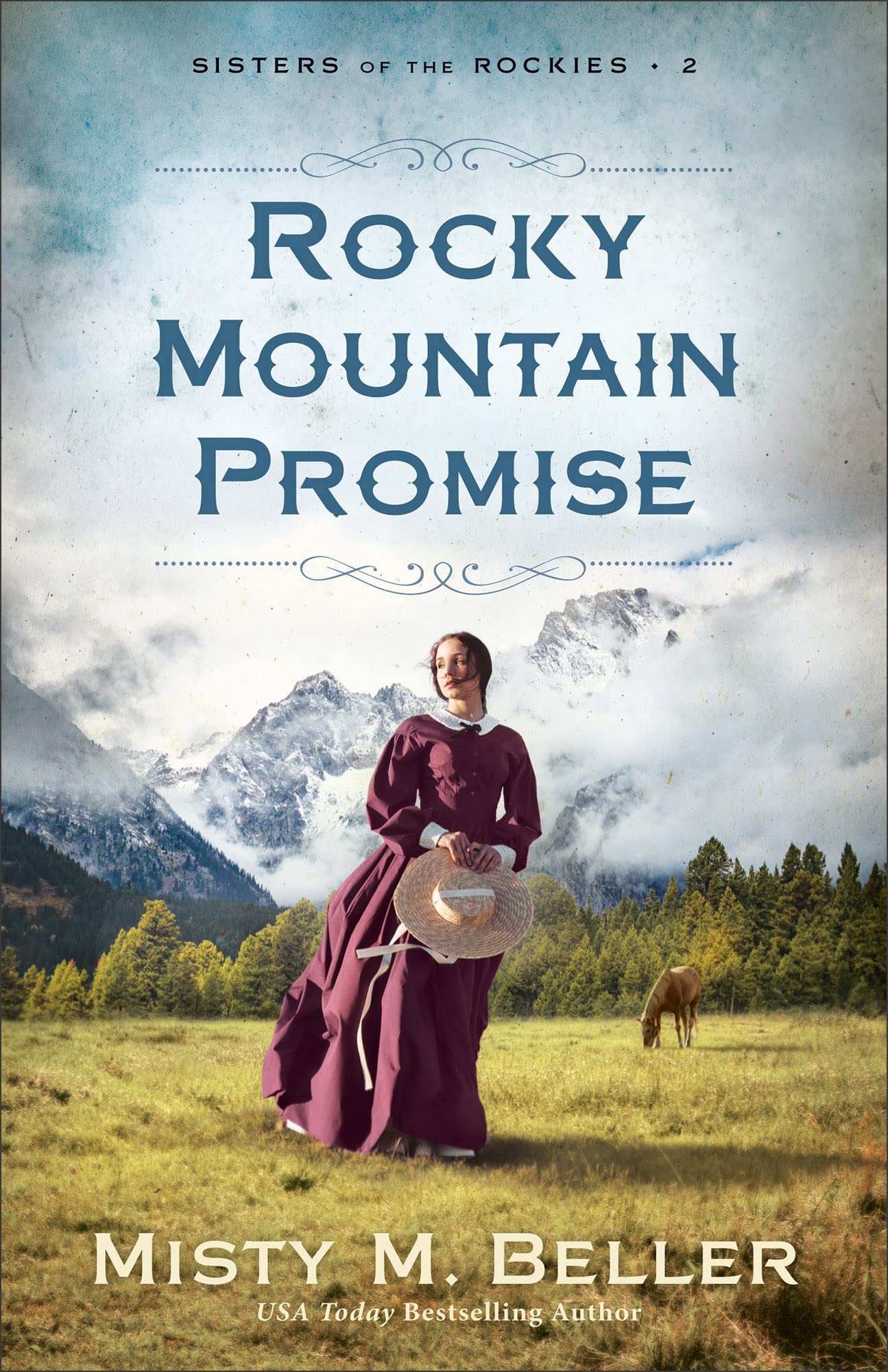 Rocky Mountain Promise (Sisters of the Rockies, Band 2) Religion & Esotericism
