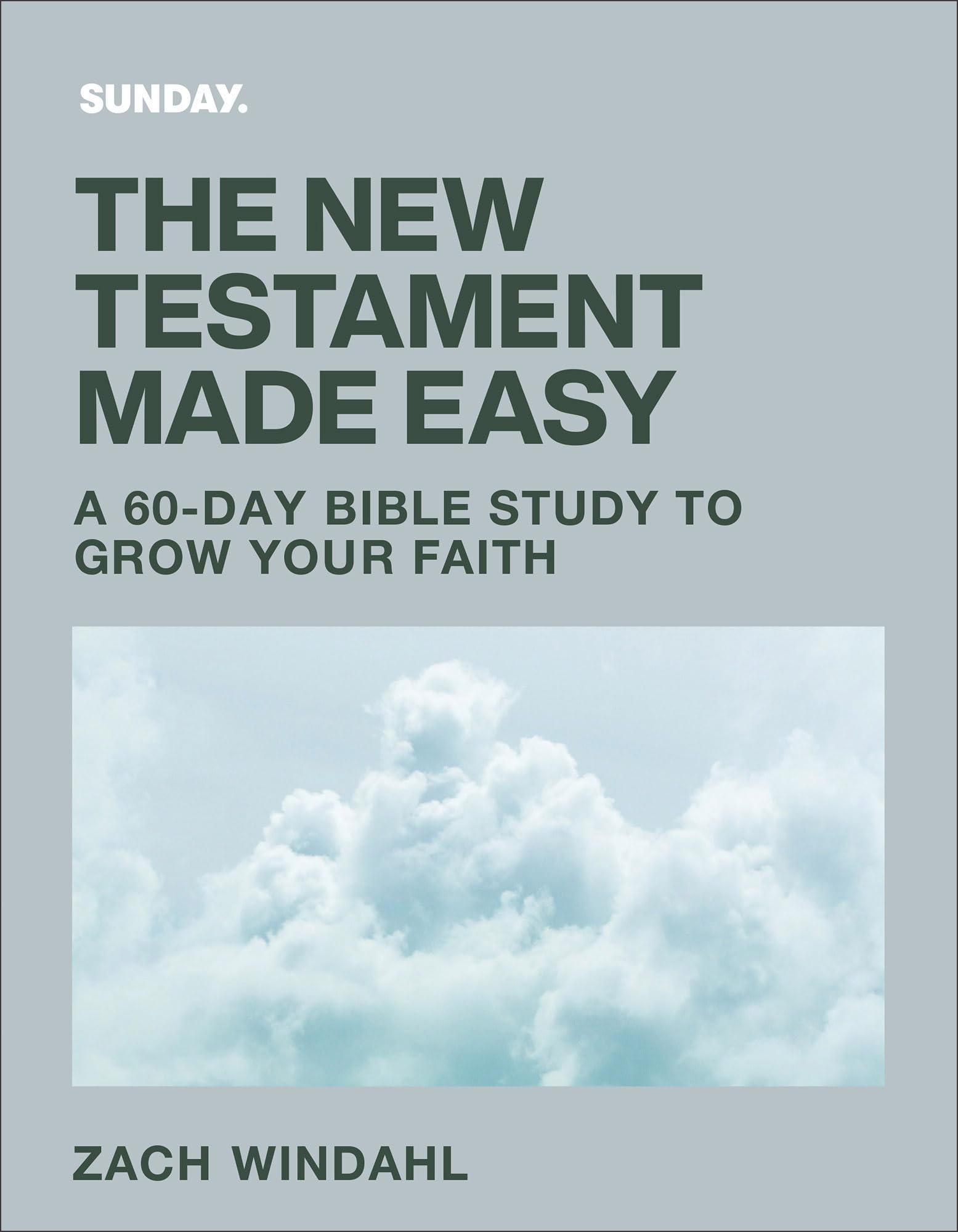 The New Testament Made Easy: A 60-Day Bible Study to Grow Your Faith Religion & Esotericism