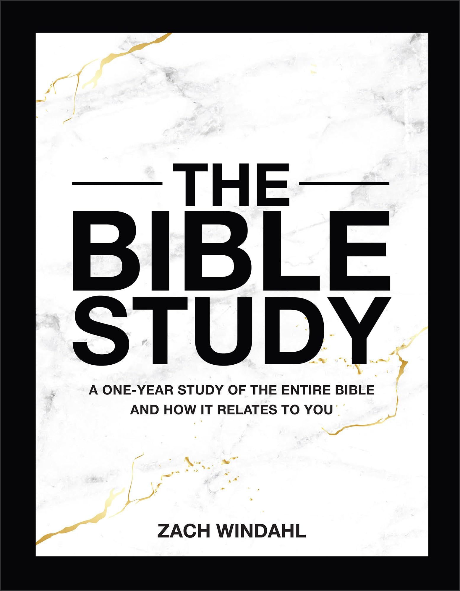 The Bible Study: A One-year Study of the Entire Bible and How It Relates to You Religion & Esotericism