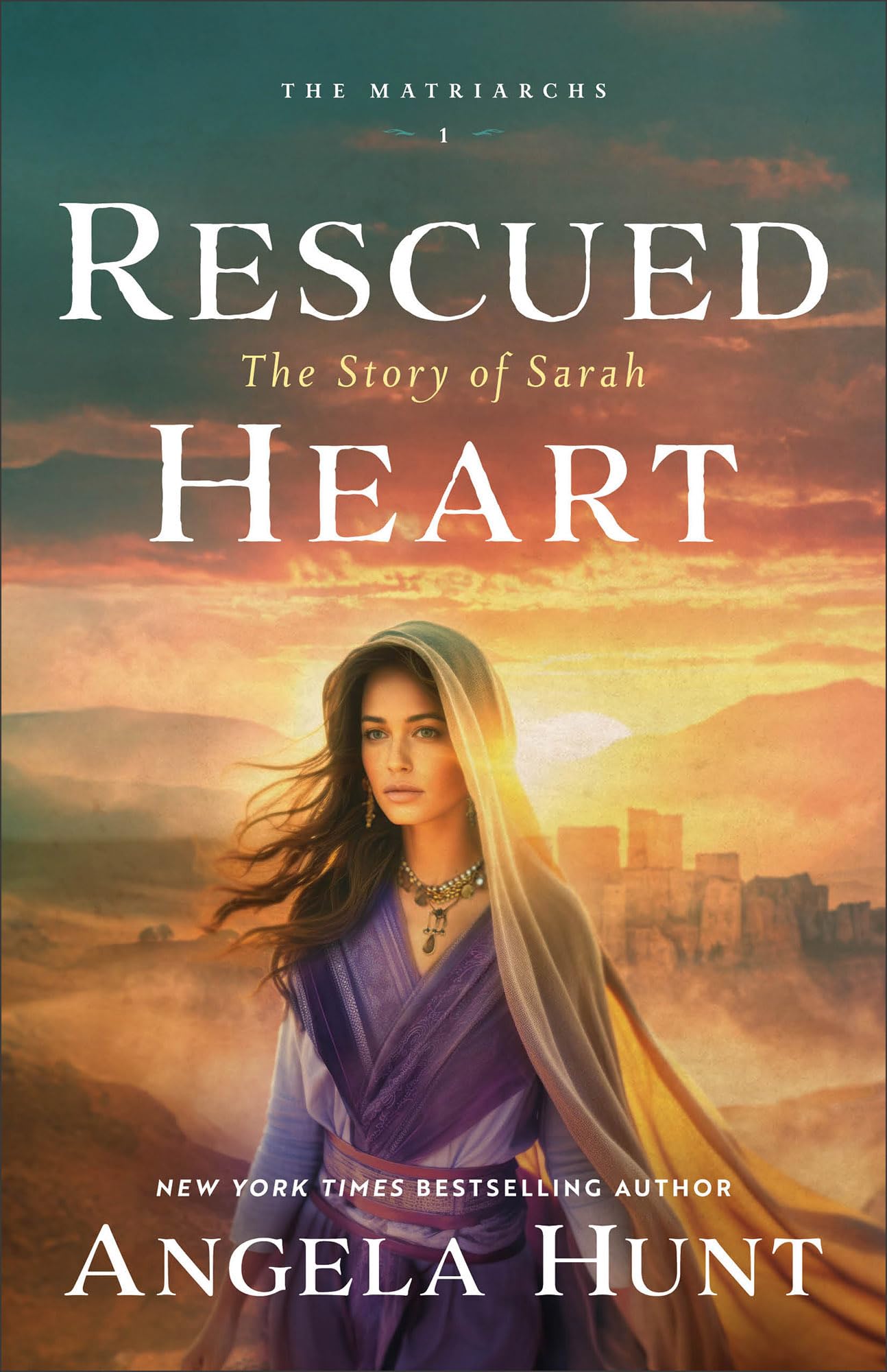 Rescued Heart: The Story of Sarah (The Matriarchs, 1, Band 1) Religion & Esotericism