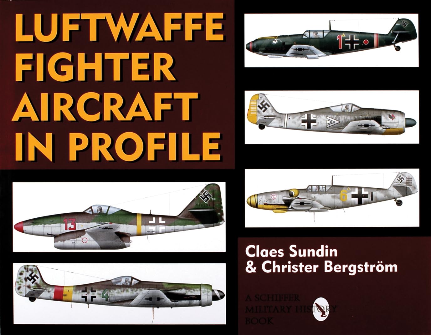 Luftwaffe Fighter Aircraft in Profile (Schiffer Military History Book) Social Sciences
