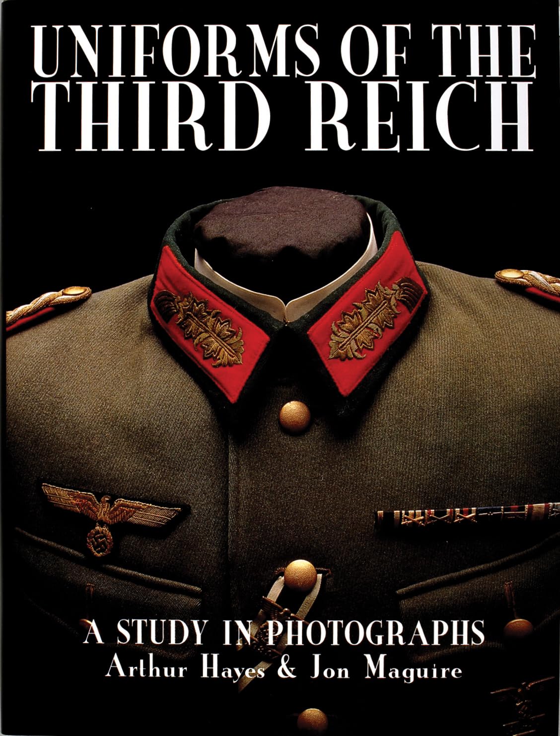 Uniforms of the Third Reich: A Study in Photographs book