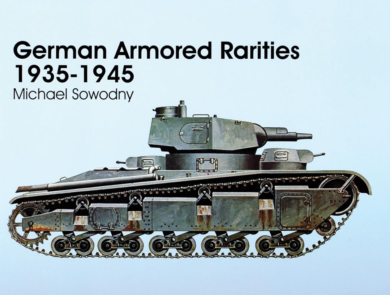 German Armored Rarities 1935-1945 Social Sciences