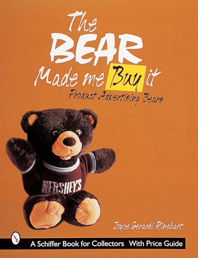 The Bear Made Me Buy It: Product Advertising Bears book
