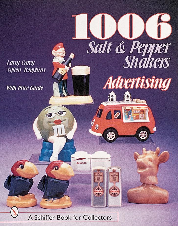 1006 SALT PEPPER SHAKERS (Schiffer Book for Collectors): Advertising Hobbies & Crafts