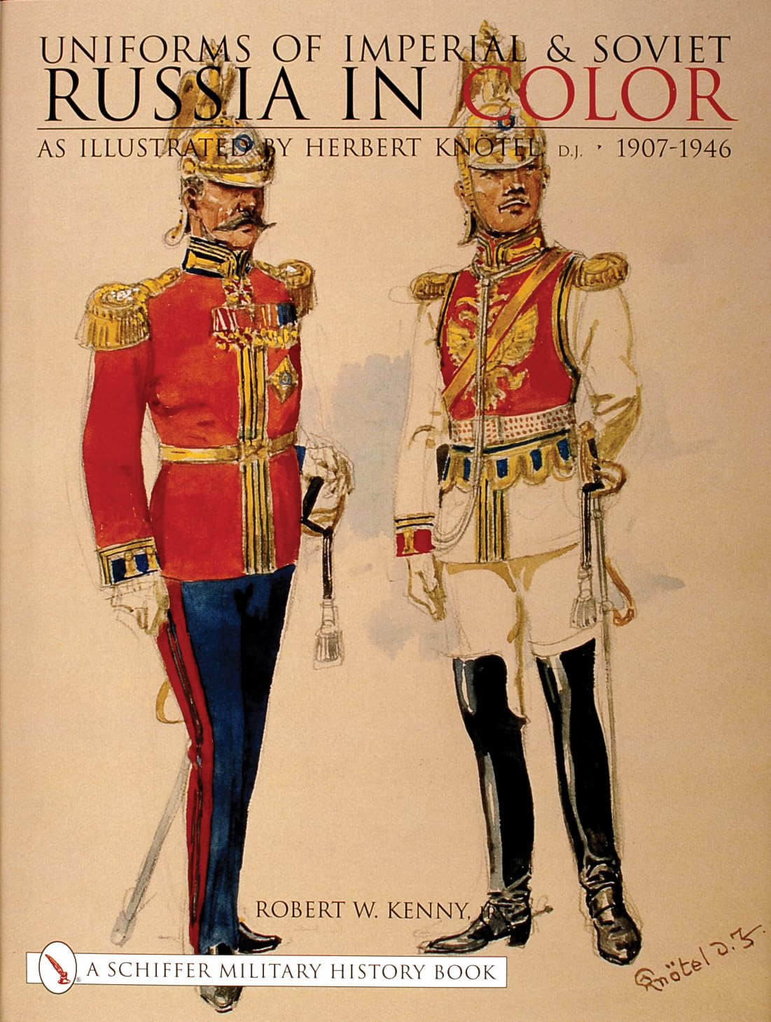 Uniforms of Imperial & Soviet Russia in Color Social Sciences