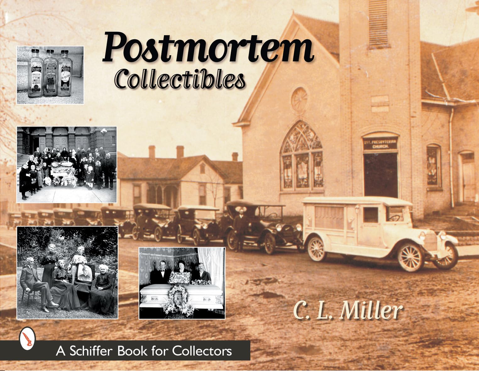 Postmortem Collectibles (Schiffer Book for Collectors) Medicine