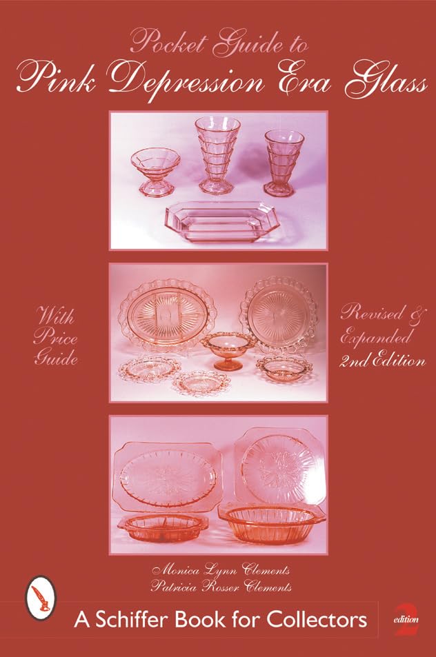 Pocket Guide to Pink Depression Era Glass (Schiffer Book for Collectors) Hobbies & Crafts