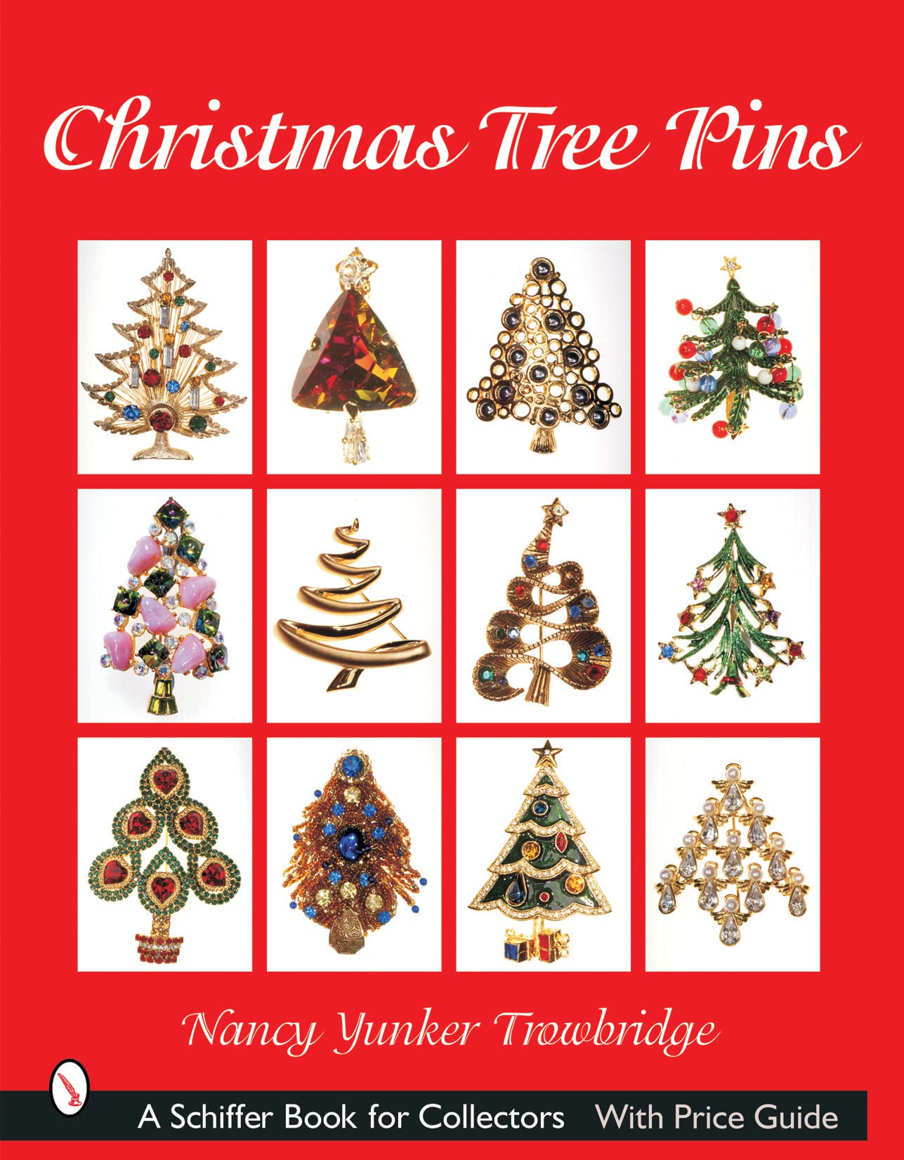Christmas Tree Pins: O Christmas Tree (Schiffer Book for Collectors) Hobbies & Crafts