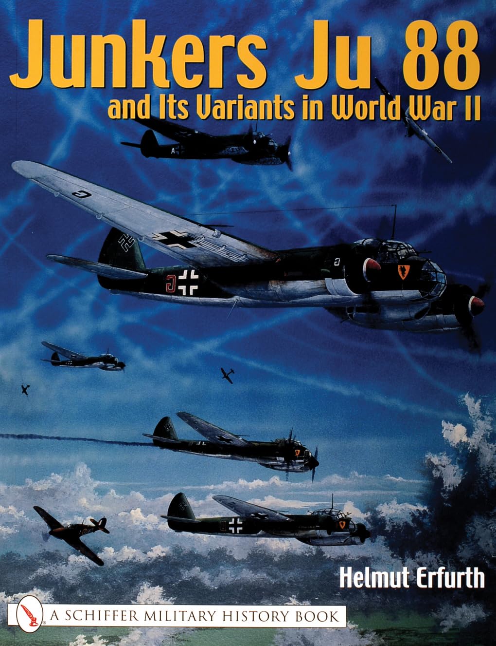 Junkers Ju 88 and Its Variants in World War II (Schiffer Military History) Social Sciences