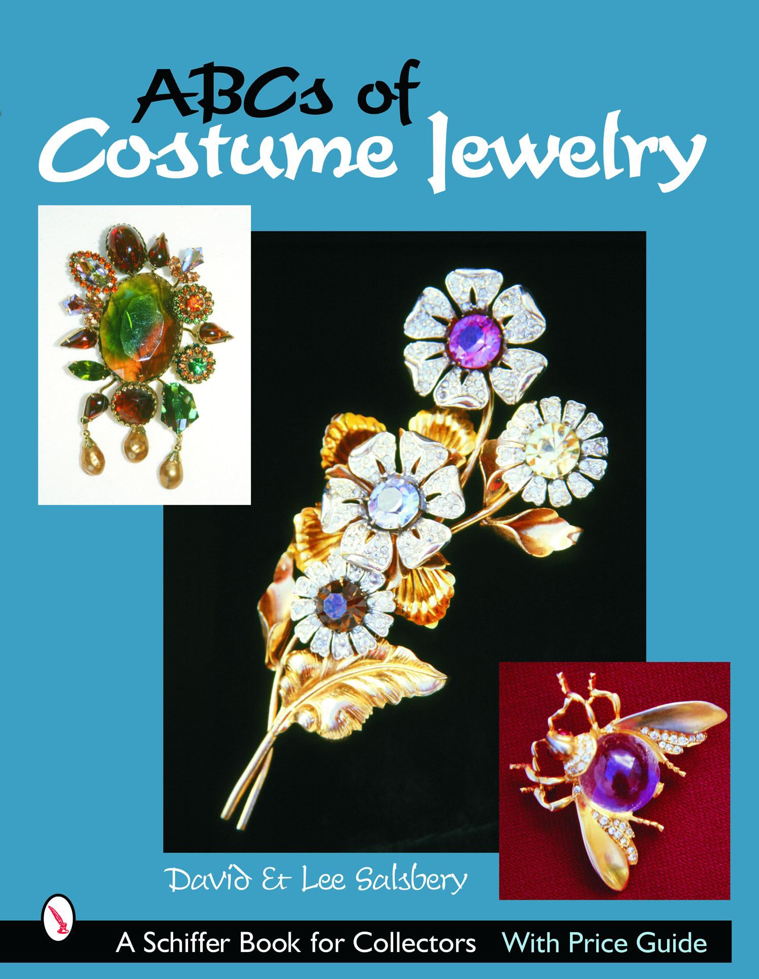 ABCs of Costume Jewelry (Schiffer Book for Collectors): Advice for Buying and Collecting Hobbies & Crafts