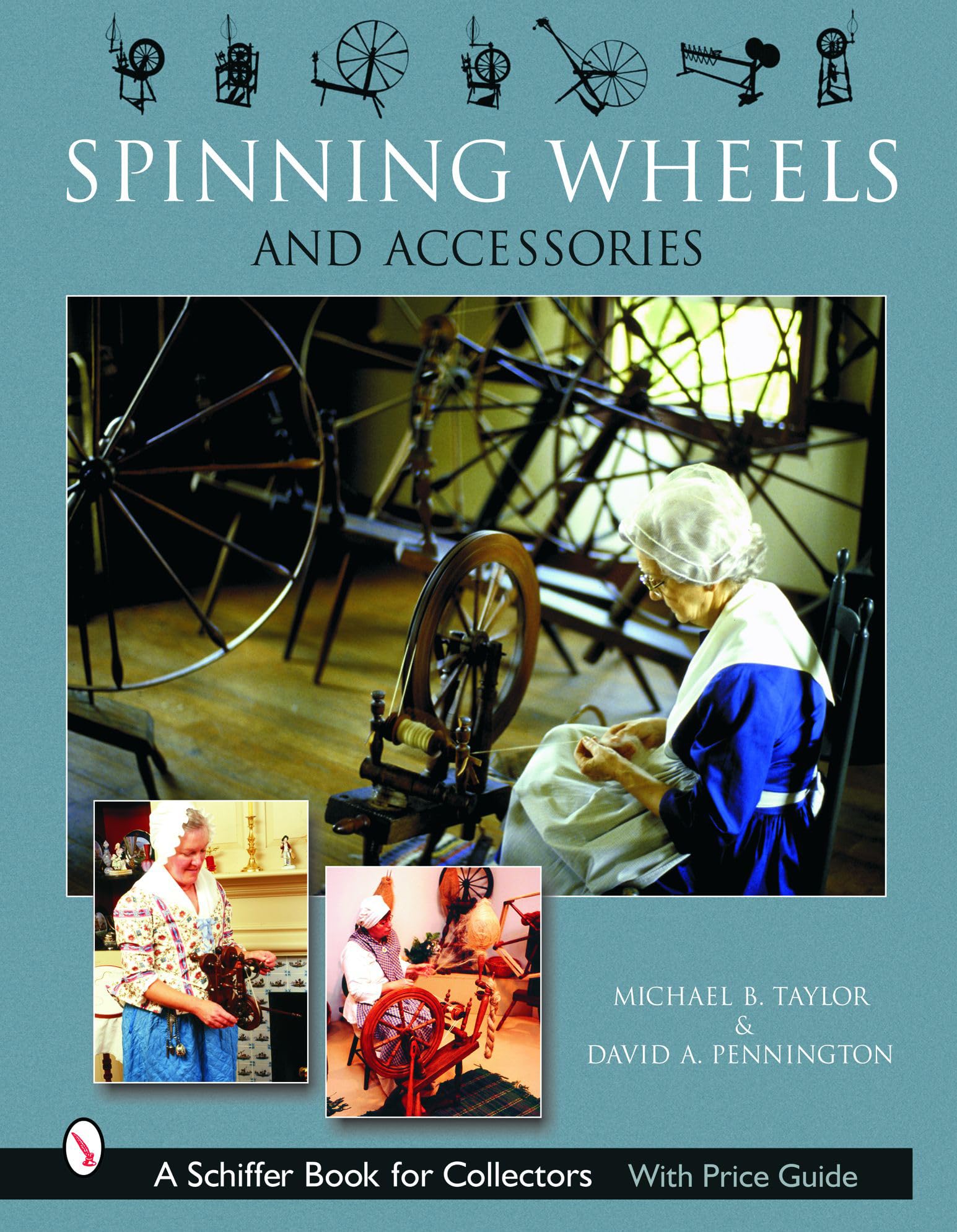 Spinning Wheels and Accessories (Schiffer Book for Collectors) Business, Finance & Career