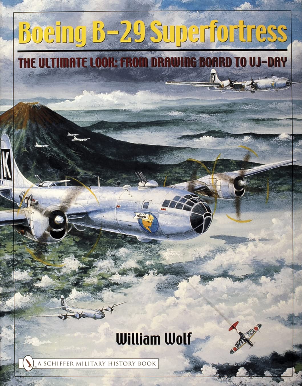 Boeing B-29 Superfortress: The Ultimate Look : from Drawing Board to Vj-day book