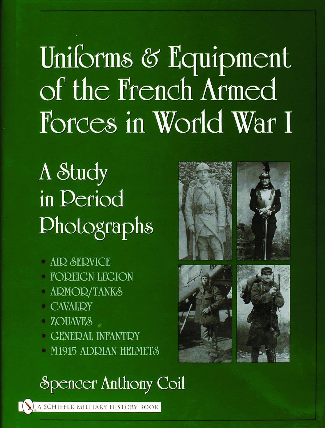 Uniforms and Equipment of the French Armed Forces in World War I Social Sciences