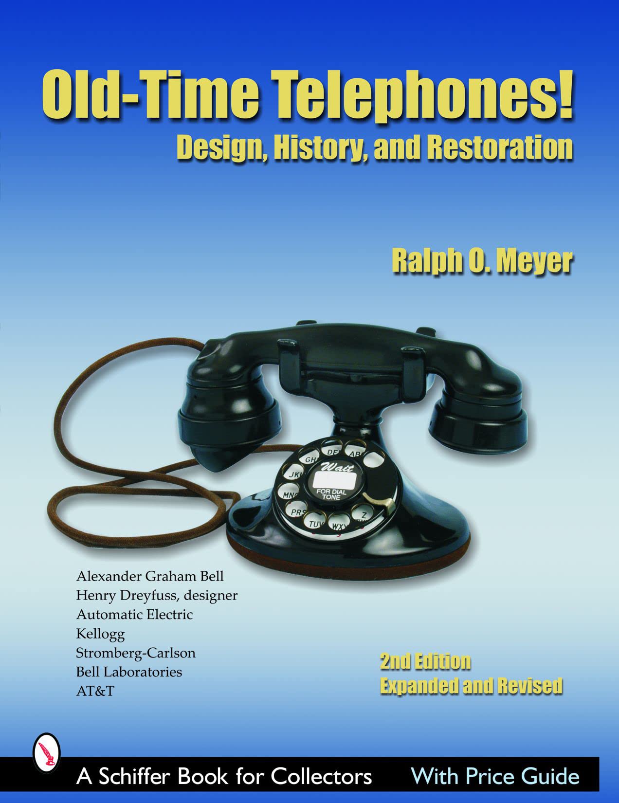 Old-time Telephones!: Design, History, And Restoration Hobbies & Crafts