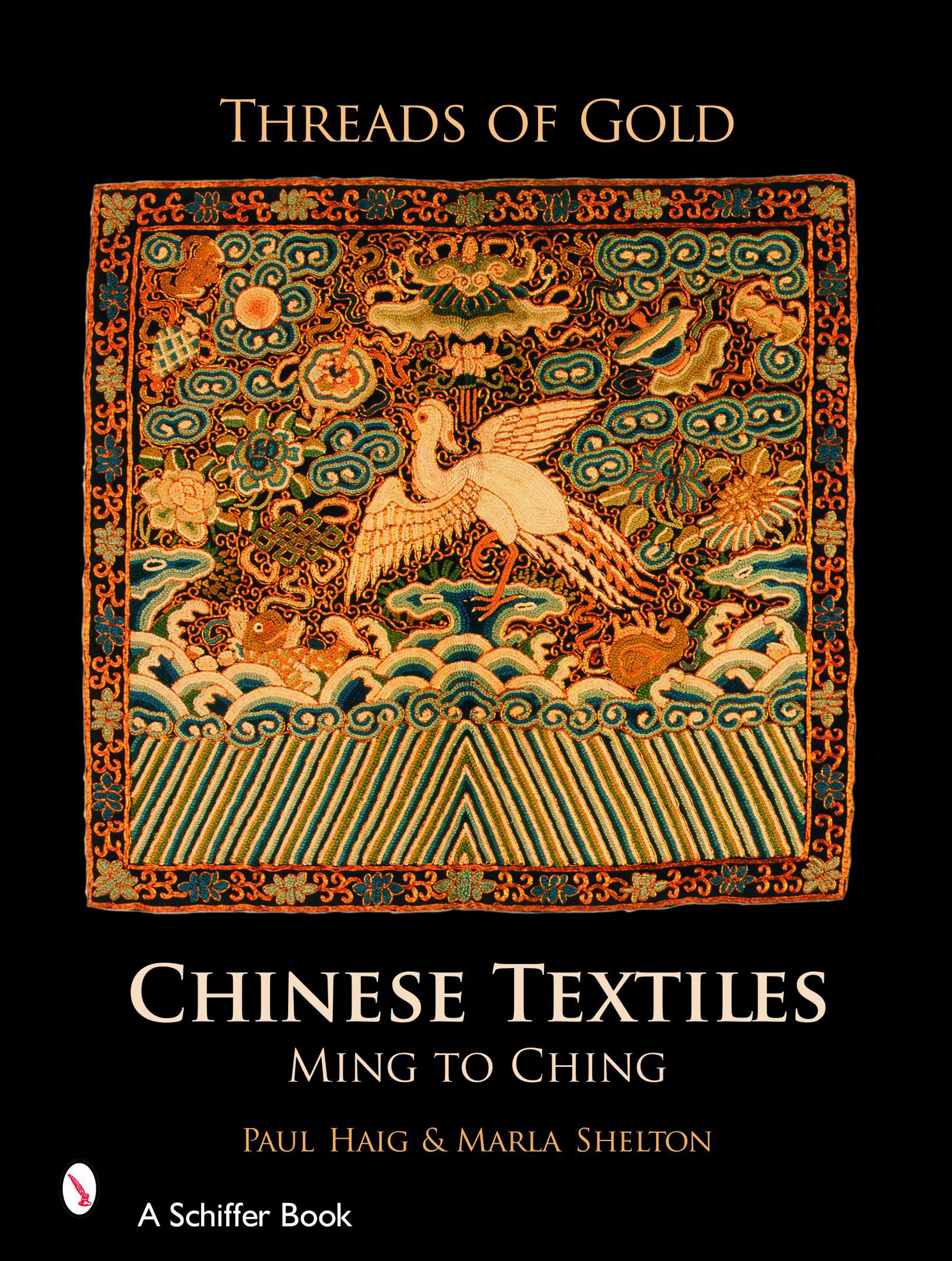 Threads of Gold: Chinese Textiles: Ming to Ching Film, Art & Culture