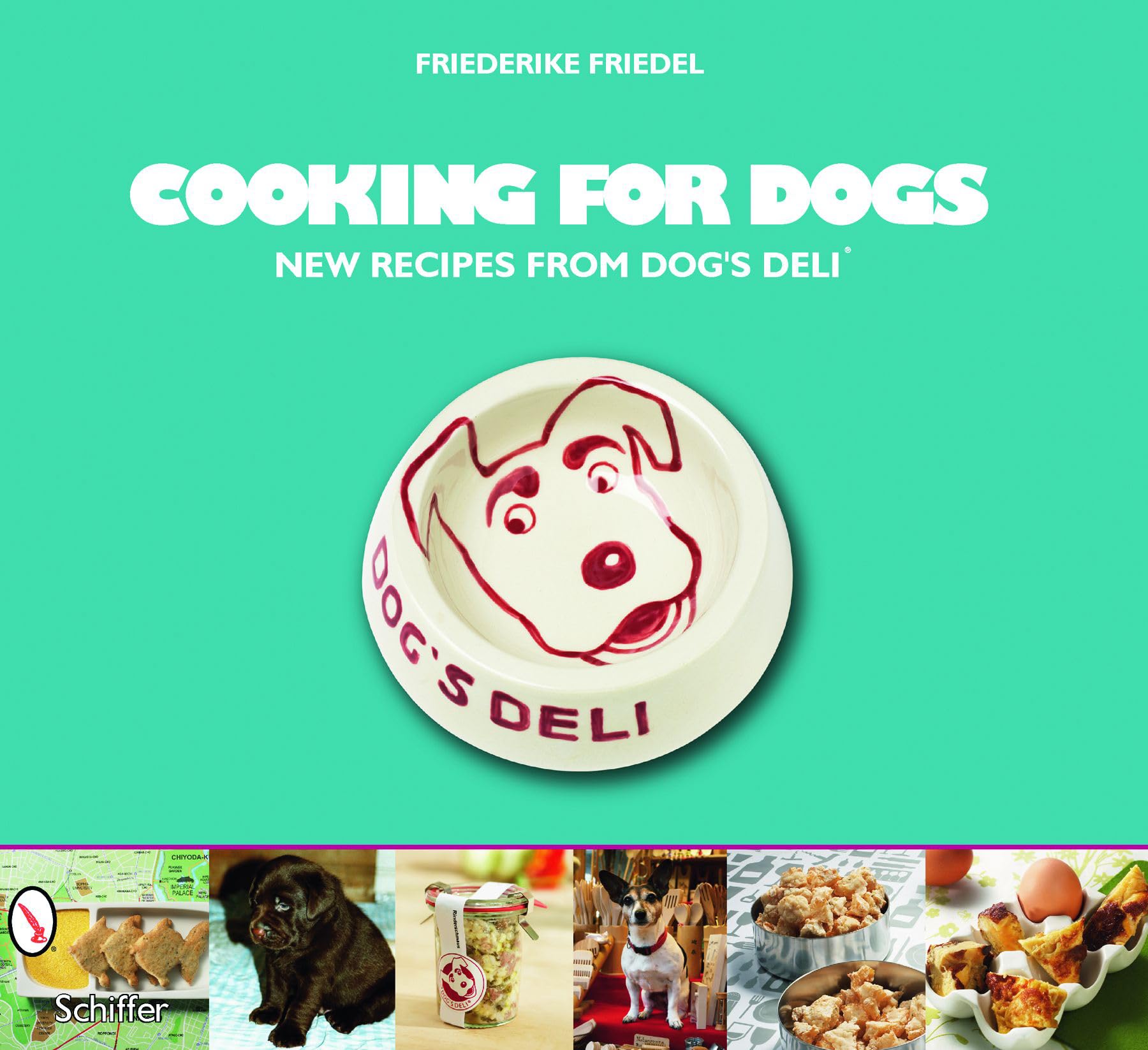 Cooking for Dogs: New Recipes from Dog's Deli book