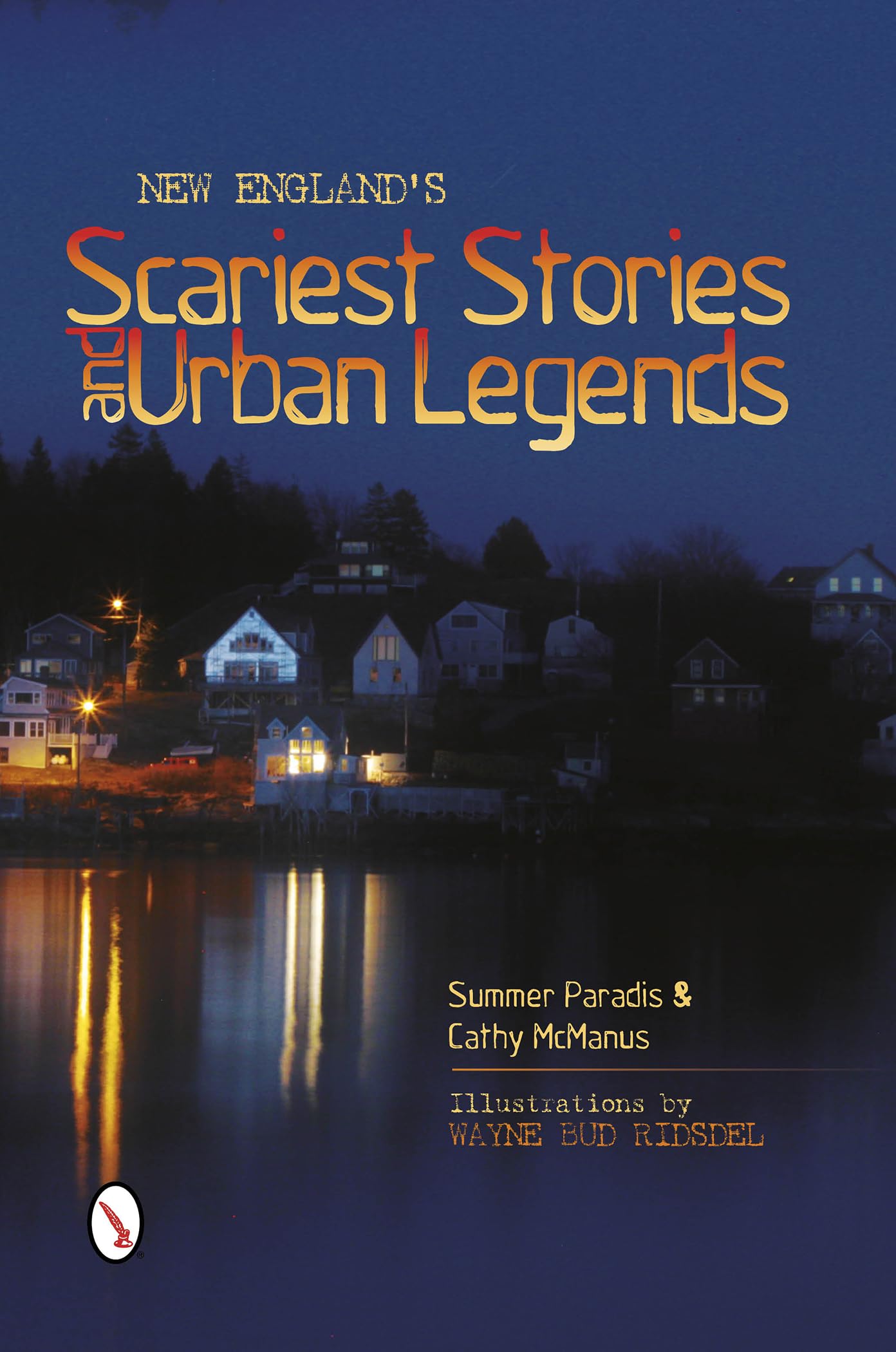 New England's Scariest Stories and Urban Legends Books