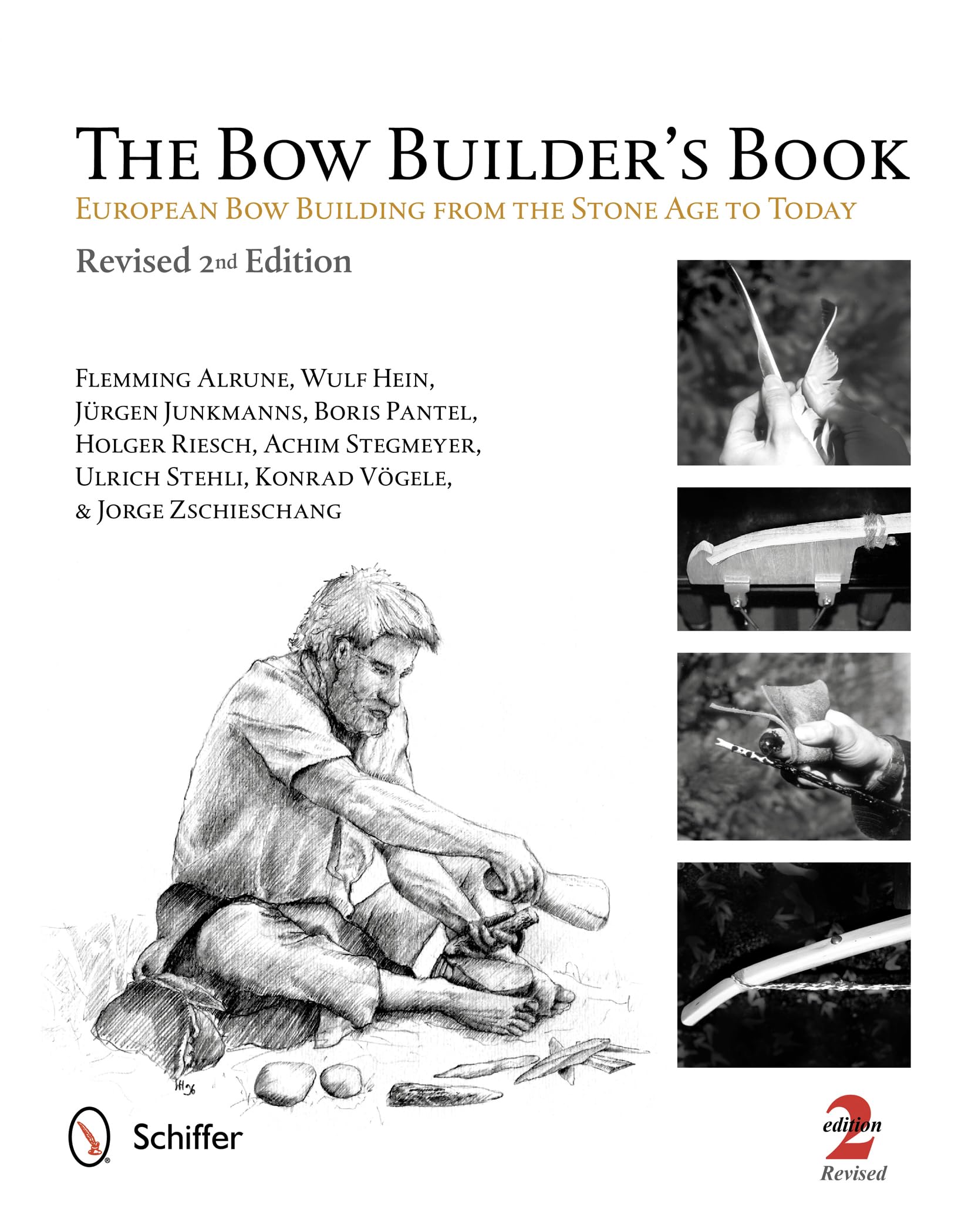 The Bow Builder's Book: European Bow Building from the Stone Age to Today Film, Art & Culture