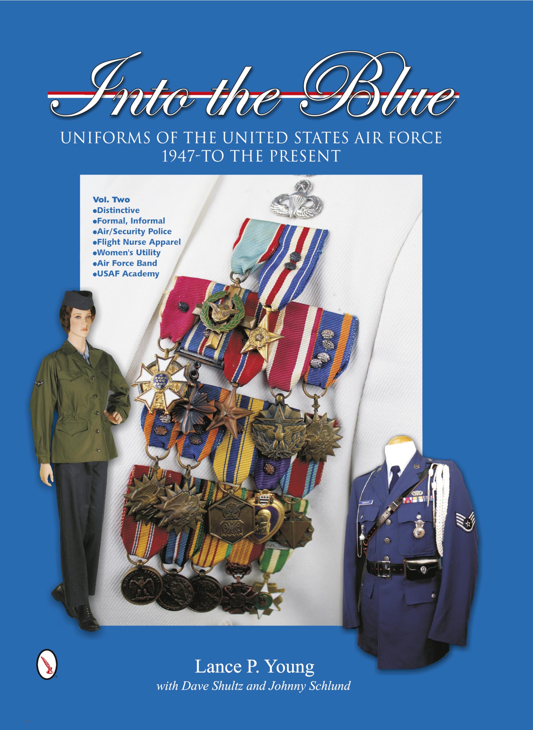 Into the Blue: Uniforms of the United States Air Force, 1947 to the Present Social Sciences
