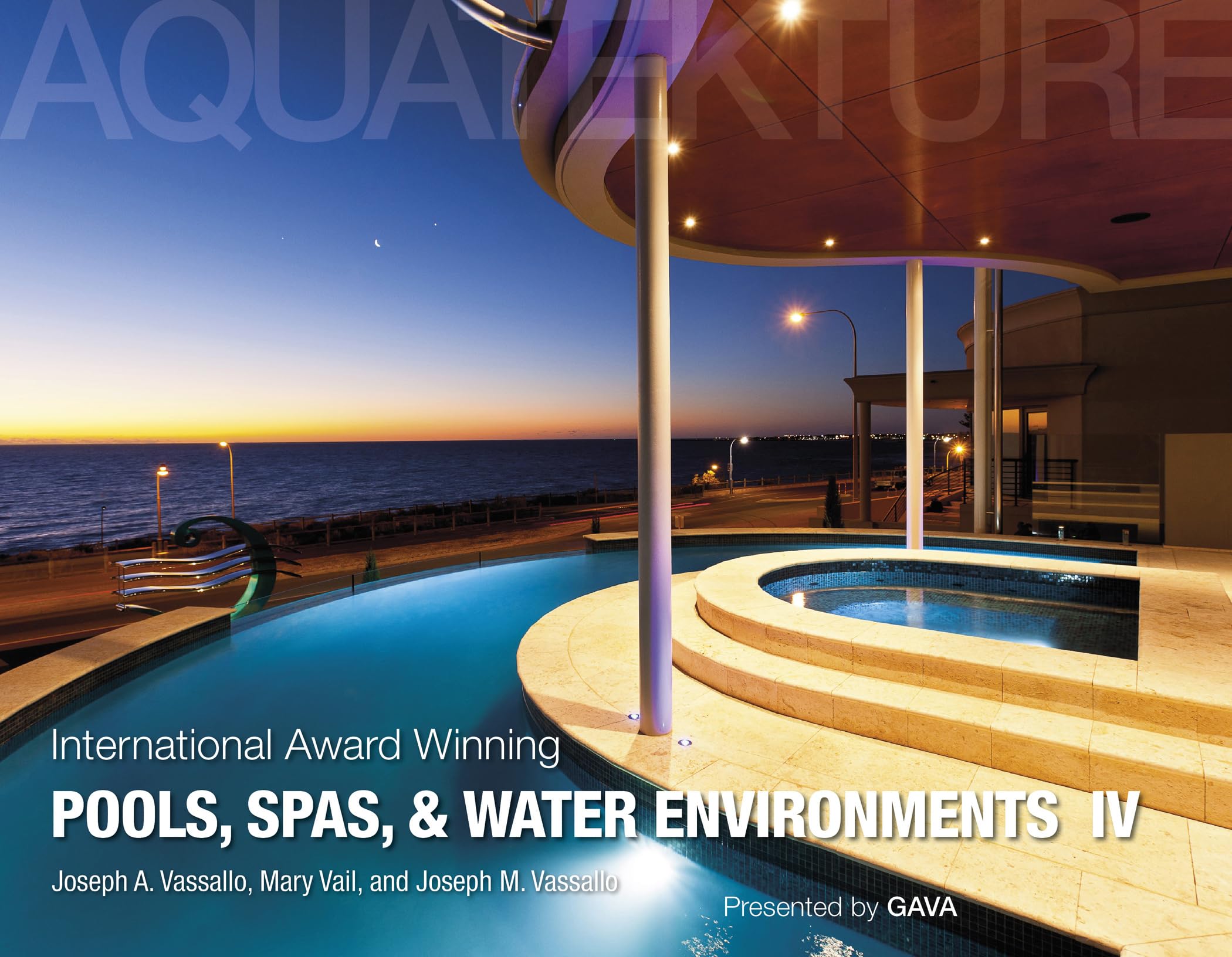 International Award Winning Pools, Spas, & Water Environments IV Home & Household