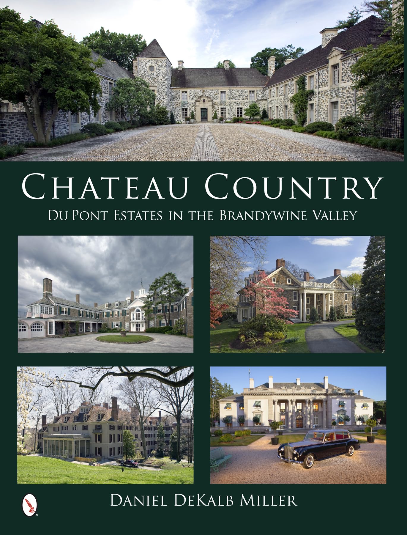 Chateau Country: Du Pont Estates in the Brandywine Valley Architecture