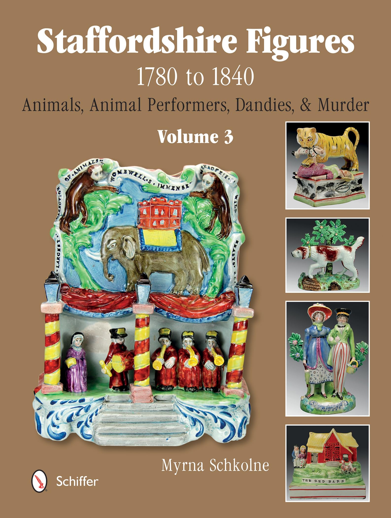 Staffordshire Figures 1780 - 1840: Animals, Animal Performers, Dandies, and Murder Hobbies & Crafts