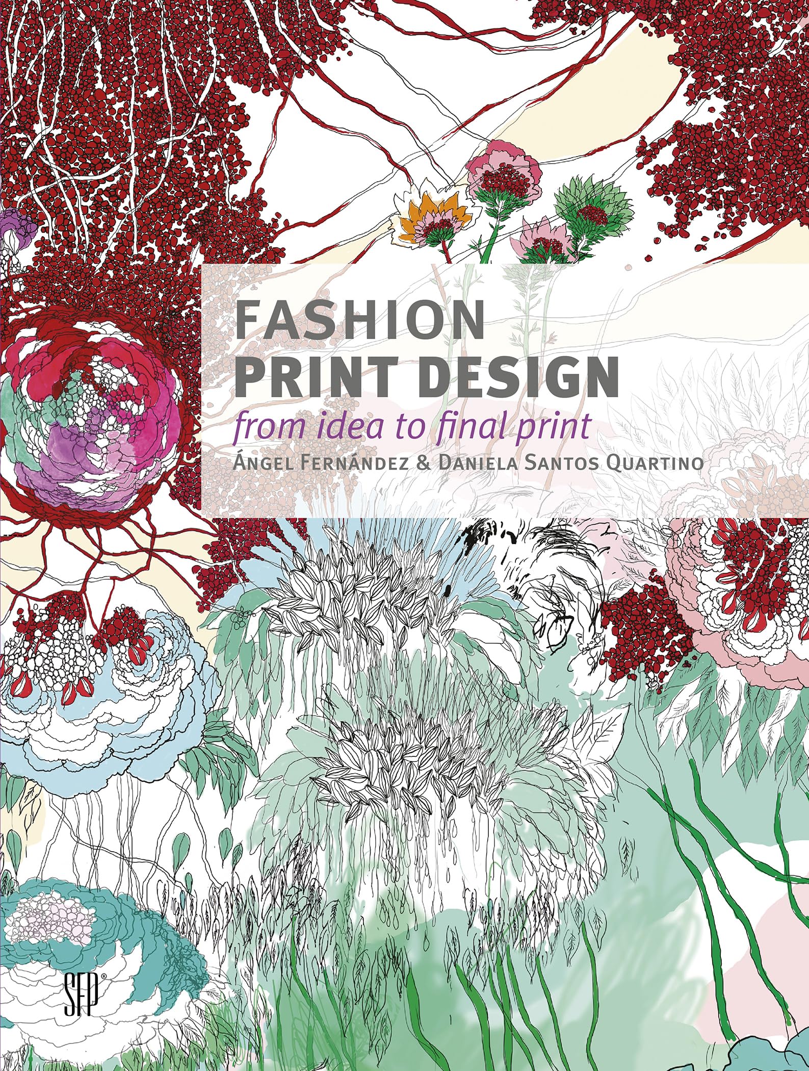 Fashion Print Design: From the Idea to the Final Fabric Film, Art & Culture