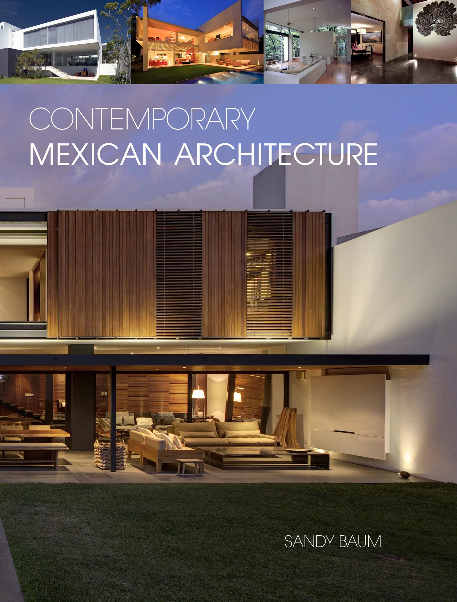 Contemporary Mexican Architecture: Continuing the Heritage of Luis Barragán book