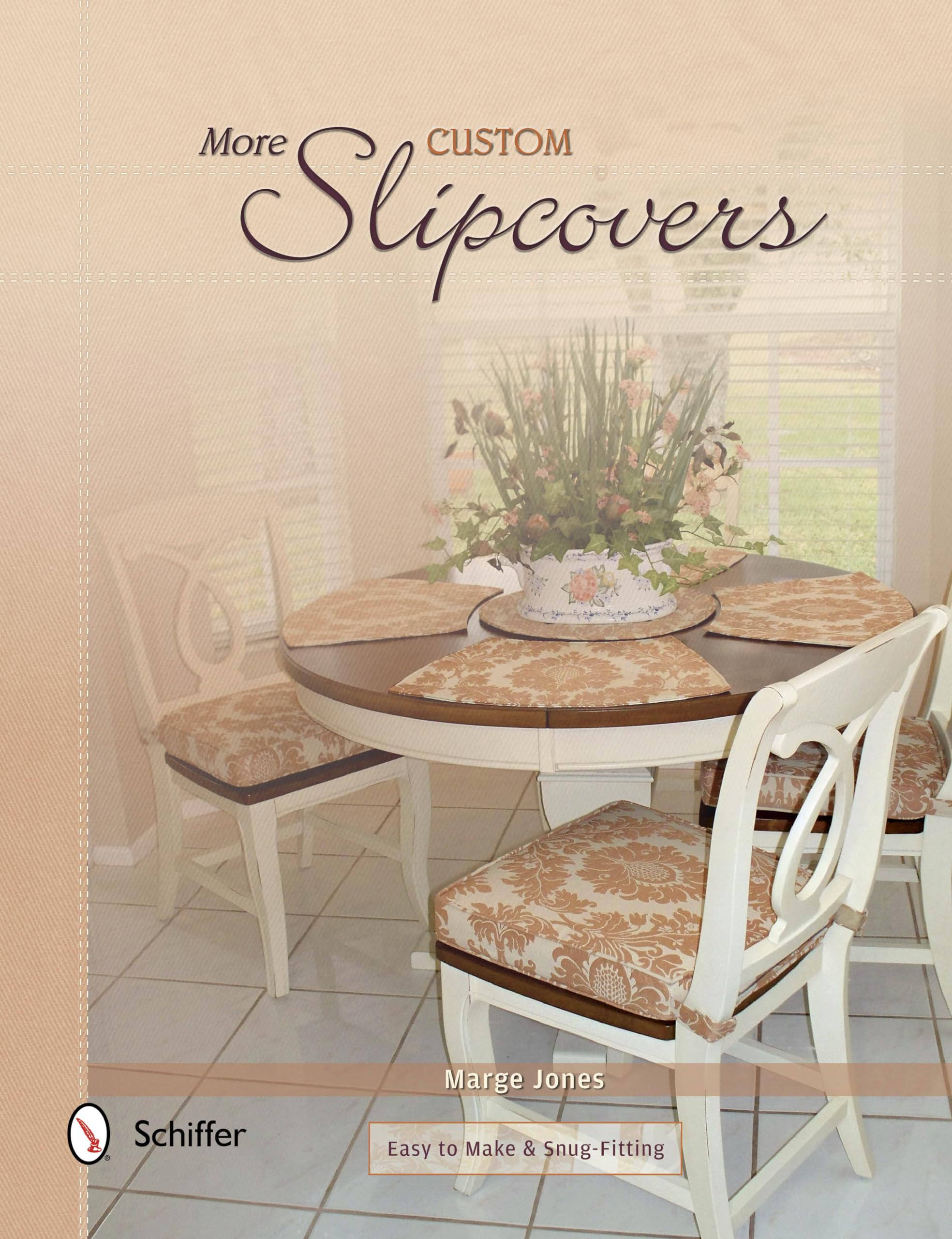 More Custom Slipcovers: Easy to Make & Snug Fitting (Marge's Custom Slipcovers) Hobbies & Crafts