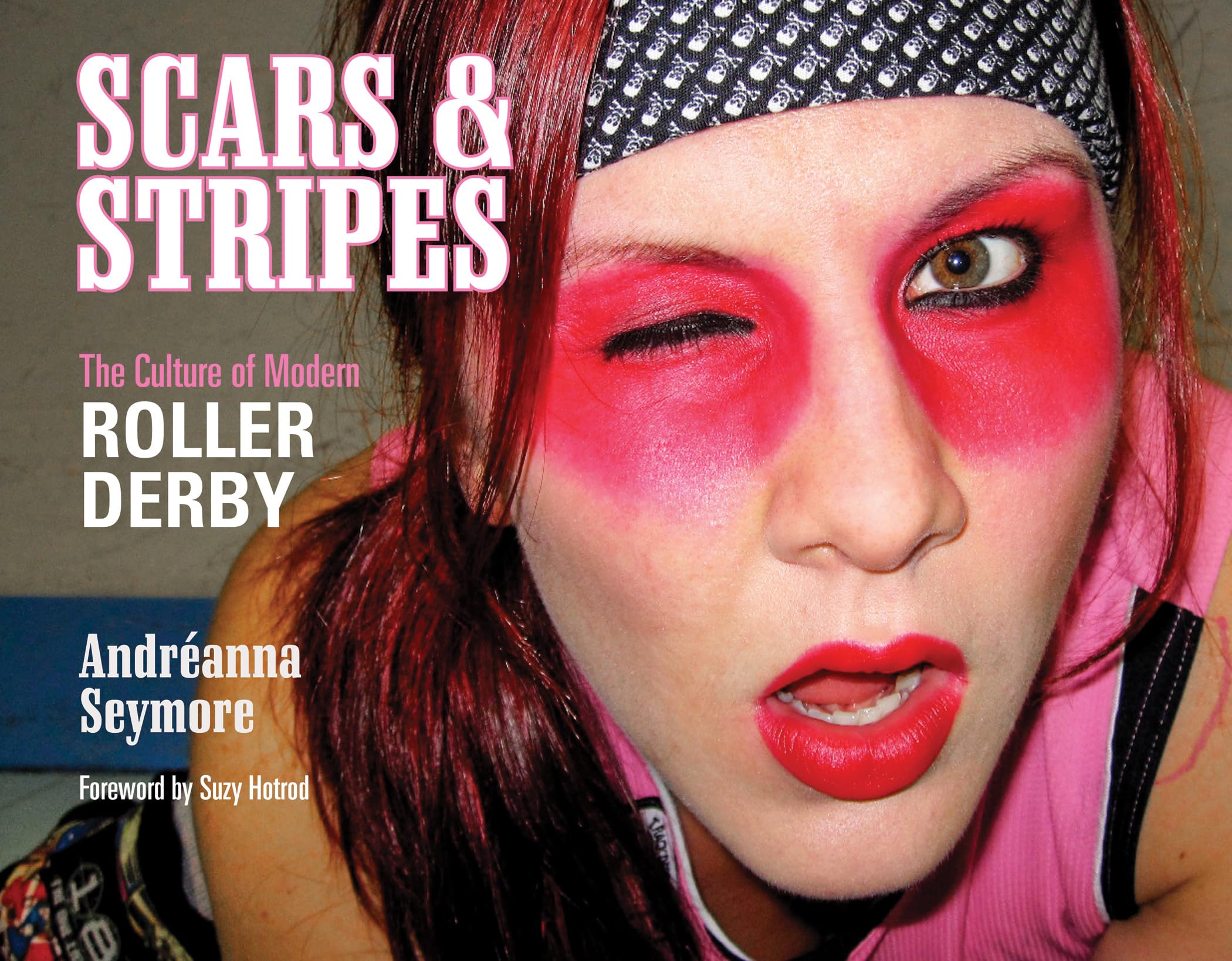 Scars & Stripes: The Culture of Modern Roller Derby Travel