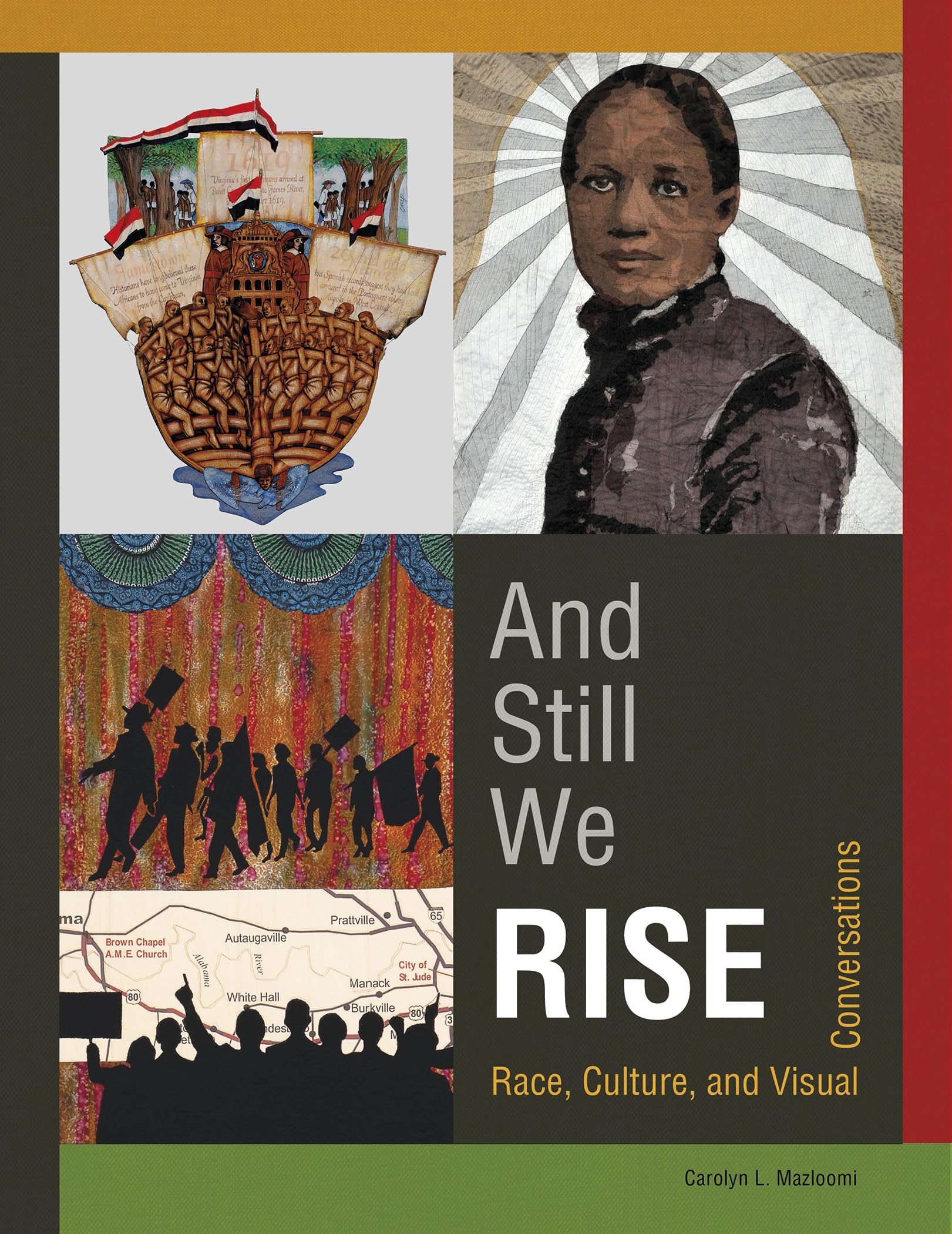 And Still We Rise: Race, Culture, and Visual Conversations Film, Art & Culture