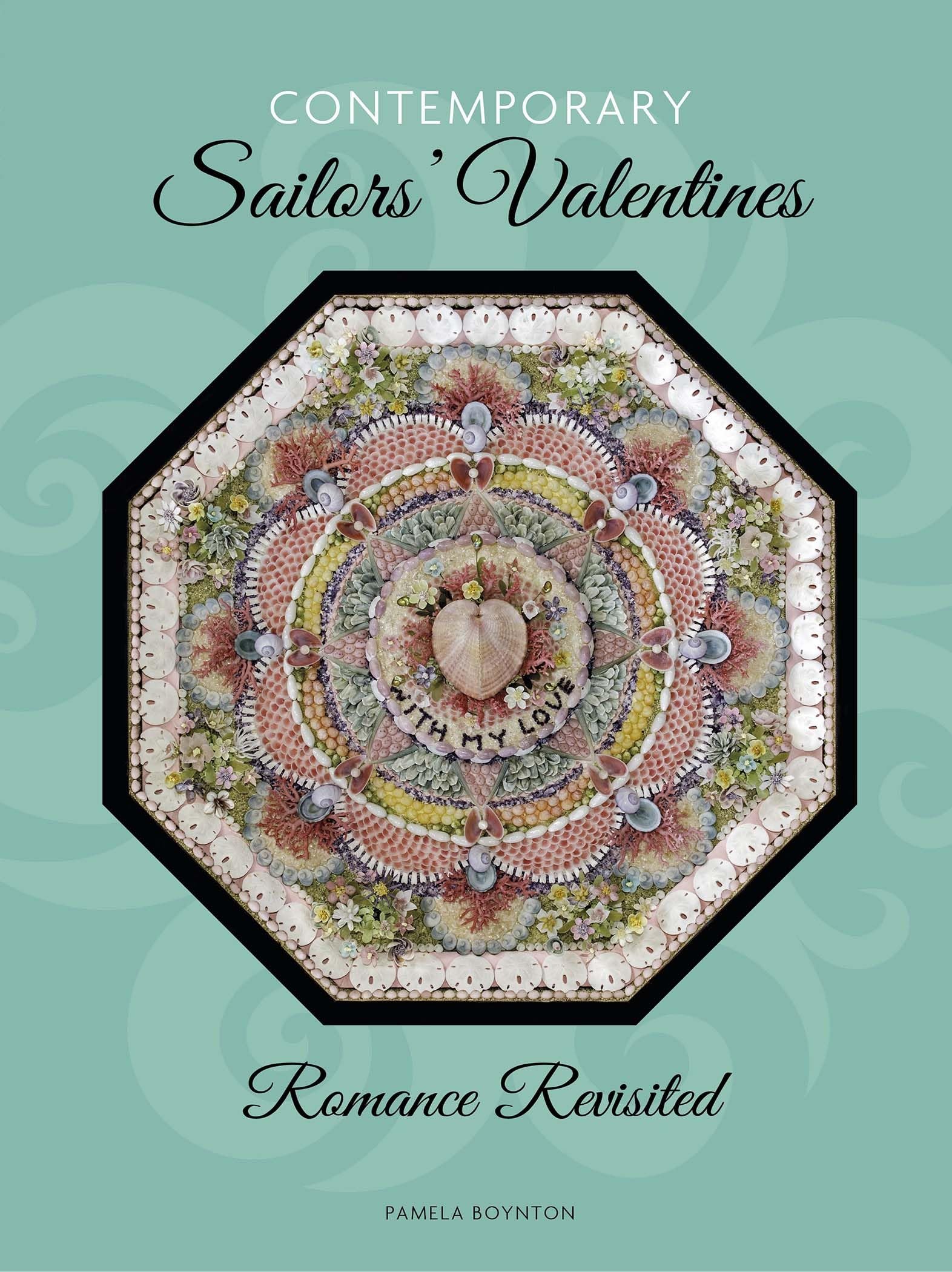 Contemporary Sailors' Valentines: Romance Revisited Film, Art & Culture