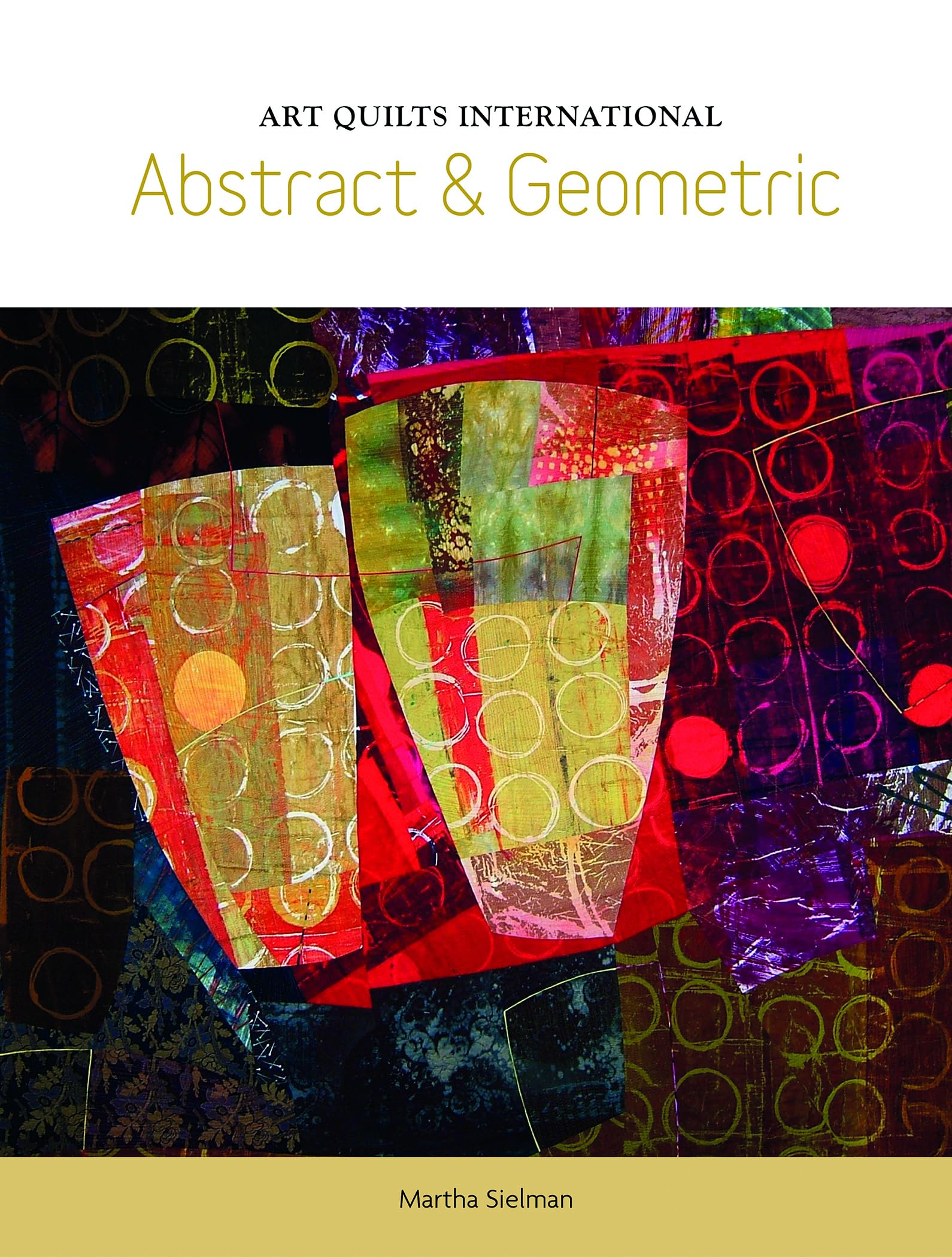 Abstract & Geometric (Art Quilts International) Film, Art & Culture