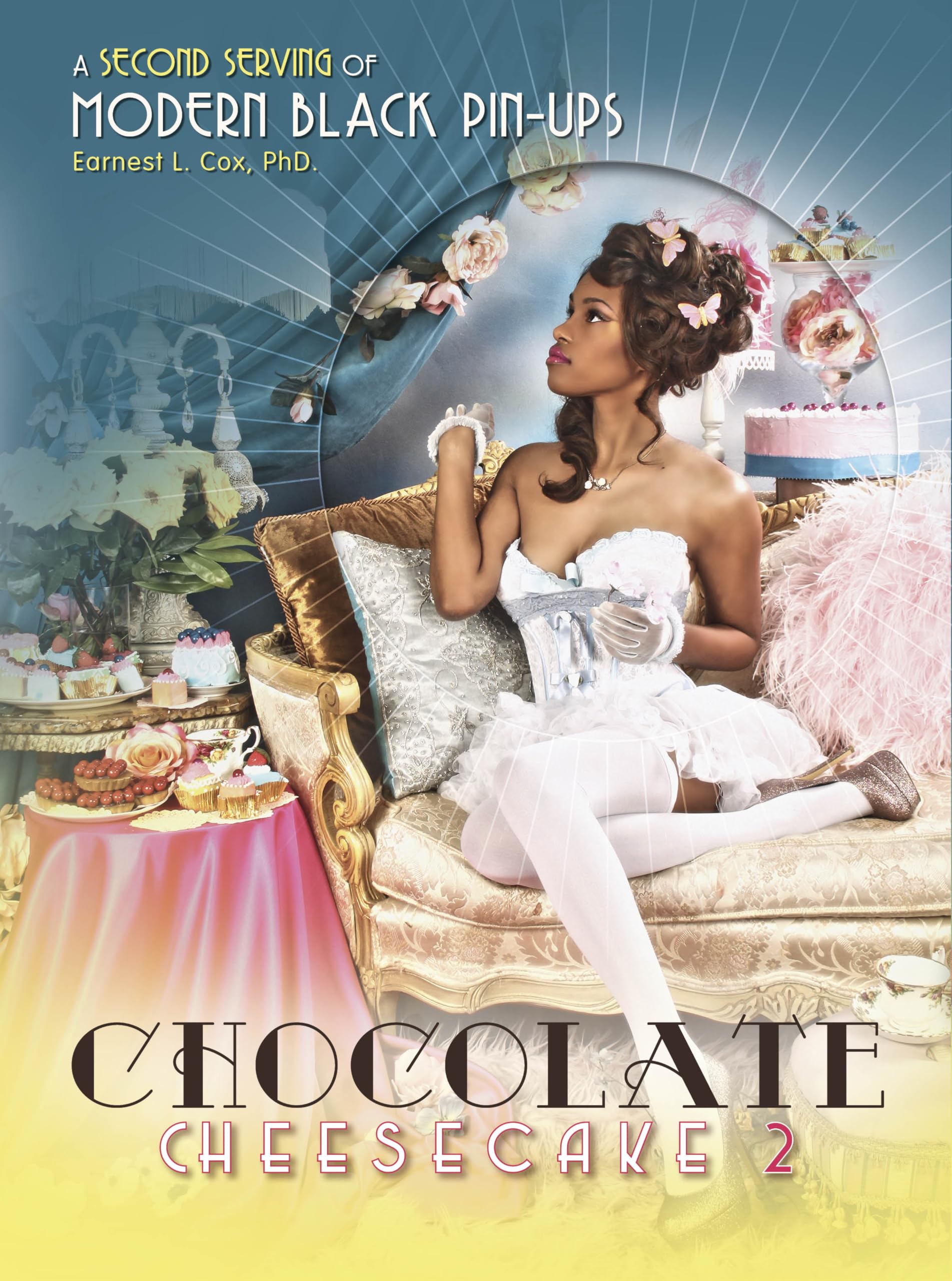 Chocolate Cheesecake 2: A Second Serving of Modern Black Pinups Photography