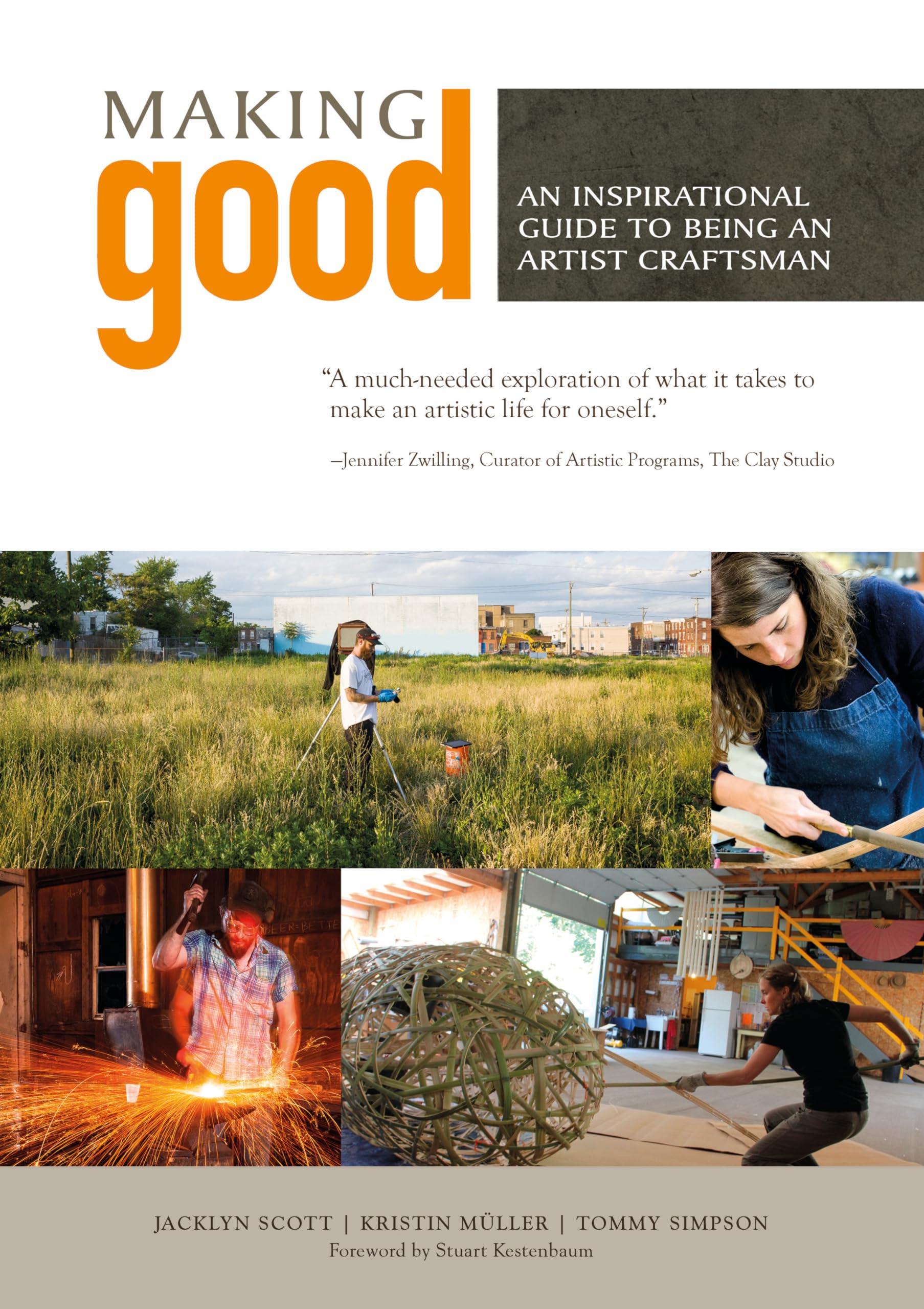 Making Good: An Inspirational Guide to Being an Artist Craftsman Hobbies & Crafts
